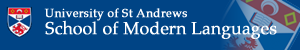 University of St Andrews School of Modern Languages
